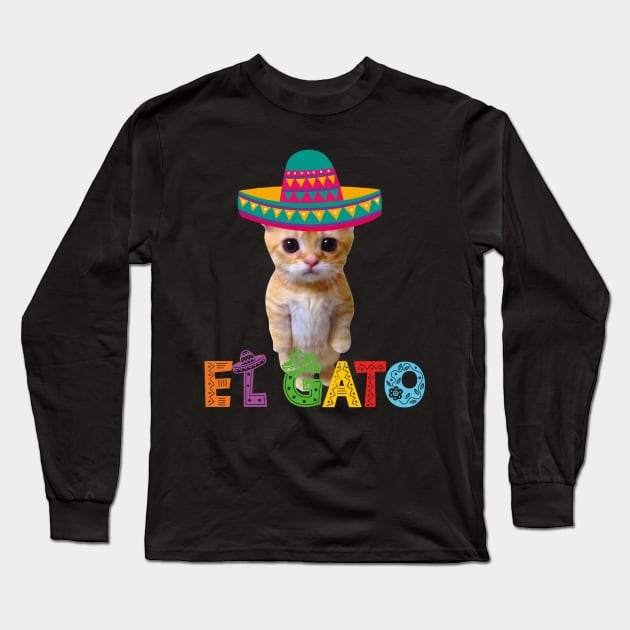 El Gato Meme Mexican Cat Latino Munchkin Kitty Cinco de Mayo Long Sleeve T-Shirt by LaroyaloTees